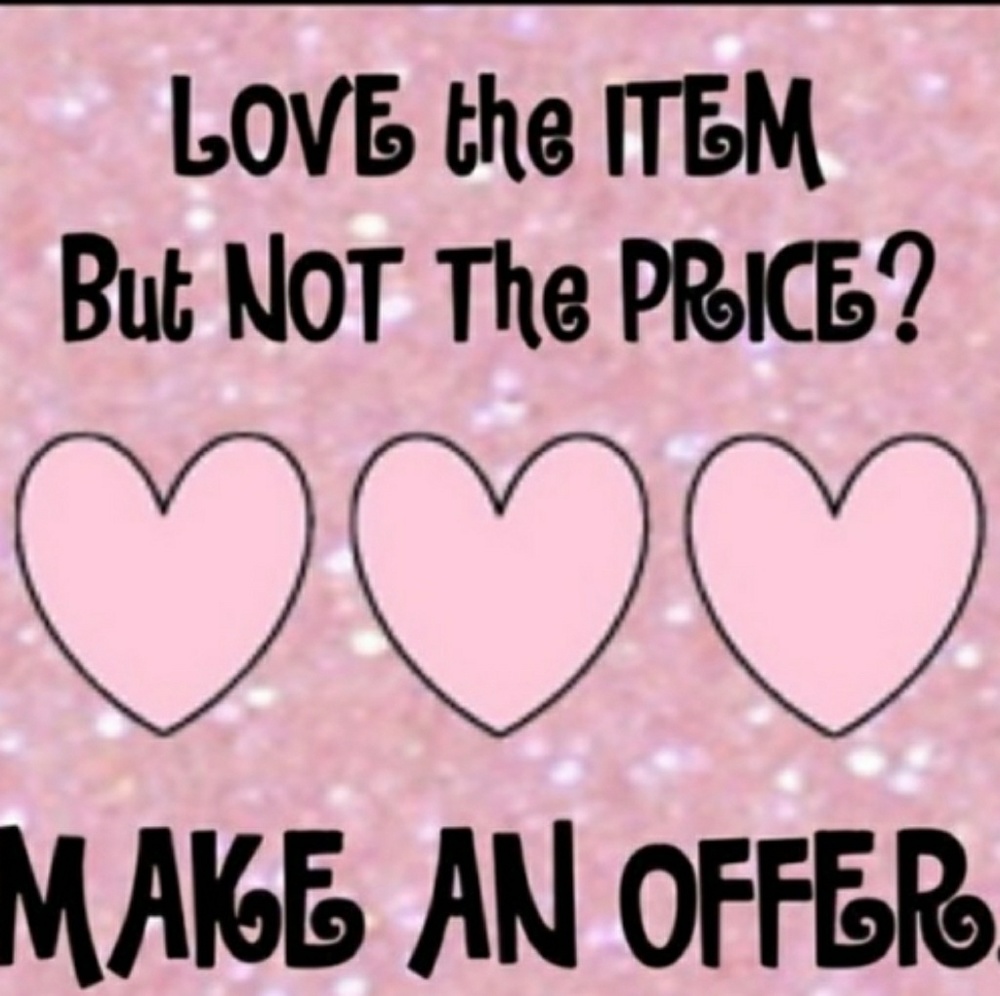 Don't like my price make an offer